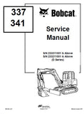 BOBCAT 341 COMPACT EXCAVATOR Service Repair Manual S/N 233311001 & Above