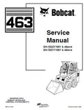 BOBCAT 463 SKID STEER LOADER Service Repair Manual S/N 522211001 & Above