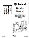 BOBCAT 331 COMPACT EXCAVATOR Service Repair Manual S/N 232611001 & Above