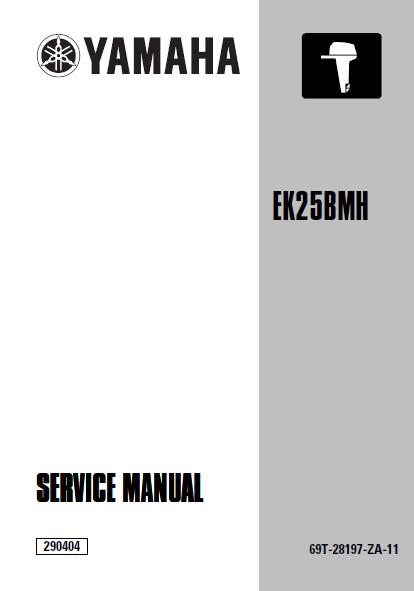 YAMAHA EK25BMH OUTBOARD Service Repair Manual Y: 750101