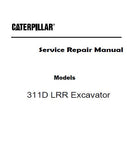 Caterpillar Cat 311D LRR Excavator (Prefix PNJ) Service Repair Manual (PNJ00001 and up)