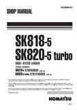 Komatsu SK818-5 turbo Skid Steer Loader Service Repair Manual (SN: 37BF50003 and up)