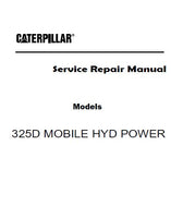 Caterpillar Cat 325D MOBILE HYD POWER UNIT (Prefix C3N) Service Repair Manual (C3N00001 and up)