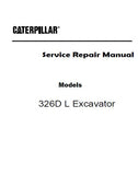 Caterpillar Cat 326D L Excavator (Prefix PJM) Service Repair Manual (PJM00001 and up)
