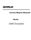 Caterpillar Cat 329E Excavator (Prefix K2L) Service Repair Manual (K2L00001 and up)