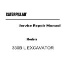 Caterpillar Cat 330B L Excavator (Prefix 6DR) Service Repair Manual (6DR00001 and up)