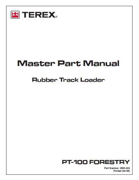 Terex Posi-Track PT 100 Forestry Track Loader Parts Catalogue Manual