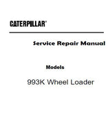 Caterpillar Cat 993K Wheel Loader (Prefix Z4D) Service Repair Manual (Z4D00001 and up)