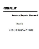 Caterpillar Cat 315C EXCAVATOR (Prefix CFL) Service Repair Manual (CFL00001 and up)