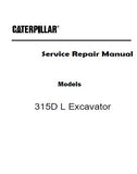 Caterpillar Cat 315D L Excavator (Prefix KBD) Service Repair Manual (KBD00001 and up)