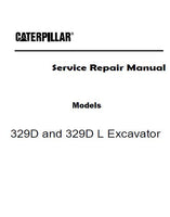 Caterpillar Cat 329D Excavator (Prefix YFW) Service Repair Manual (YFW00001 and up)