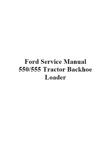 1977 Ford 550 Tractor Loader Backhoe Service Repair Manual