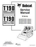 BOBCAT T190 COMPACT TRACK LOADER Service Repair Manual S/N 527911001 & Above