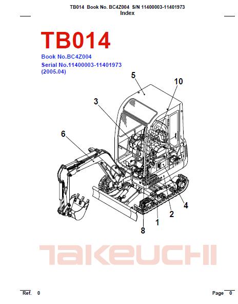 Takeuchi TB014 Compact Excavator Parts Catalogue Manual (SN: 114000003-11401973)