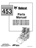 Bobcat 453 Skid Steer Loader Parts Catalogue Manual S/N 515111001 and Above