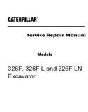 Caterpillar Cat 326F L Excavator (Prefix GGJ) Service Repair Manual (GGJ00001 and up)
