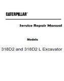 Caterpillar Cat 318D2 Excavator (Prefix SGB) Service Repair Manual (SGB00001 and up)