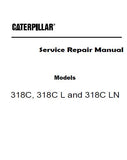 Caterpillar Cat 318C Excavator (Prefix MDY) Service Repair Manual (MDY00001 and up)