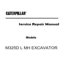 Caterpillar Cat M325D L MH EXCAVATOR (Prefix KGG) Service Repair Manual (KGG02000 and up)