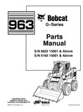 Bobcat 963 G Series Skid Steer Loader Parts Catalogue Manual S/N 5622 15001 & Above