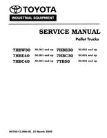 Toyota 7TB50 Pallet Truck Service Repair Manual SN: 30001 and up